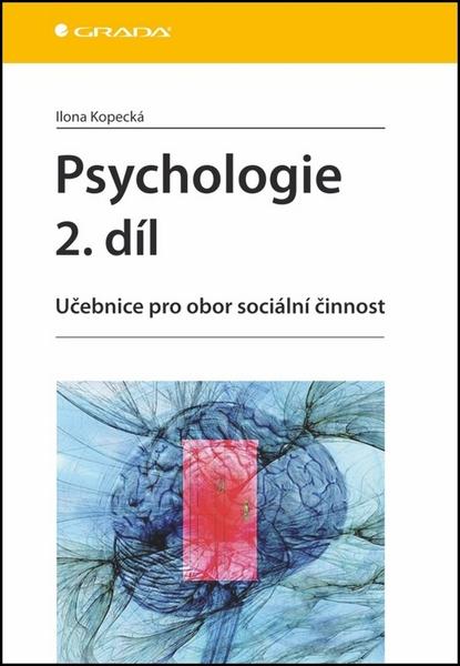Psychologie 2. díl - 978-80-247-3876-5