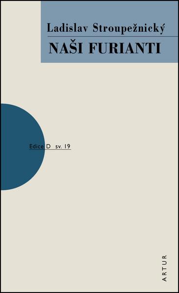 Naši furianti - 978-80-7483-061-7