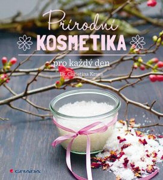 Přírodní kosmetika pro každý den - 978-80-271-0165-8