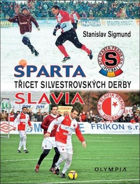 Třicet silvestrovských derby - 978-80-7376-449-4