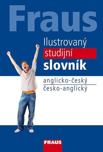 Ilustrovaný studijní slovník anglicko-český česko- anglický - 978-80-7489-324-7