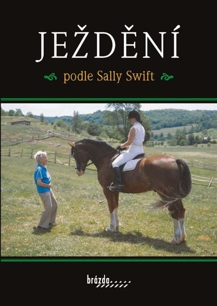 Ježdění podle Sally Swift - 978-80-209-0412-6