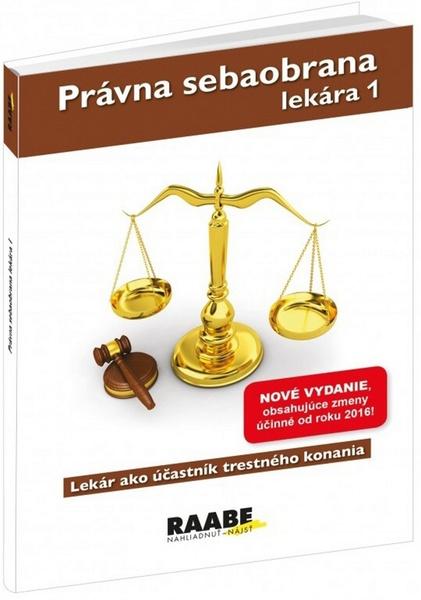 Právna sebaobrana lekára 1 - 978-80-8140-247-0