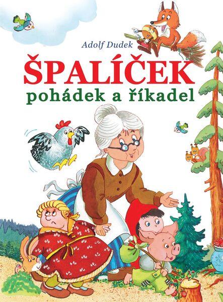 Špalíček pohádek a říkadel - 978-80-88036-89-0