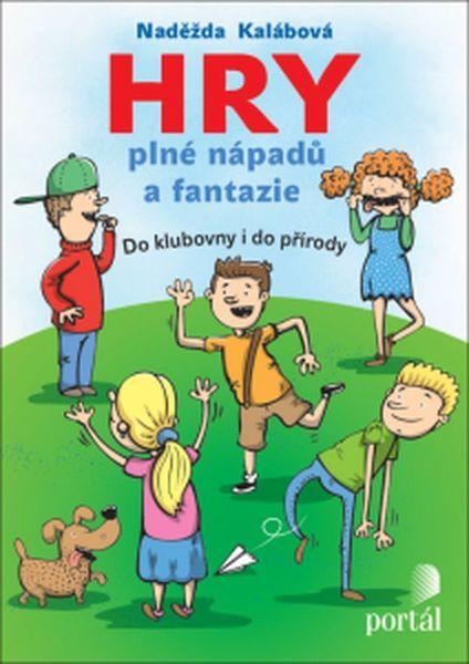 Hry plné nápadů a fantazie - 978-80-262-1005-4
