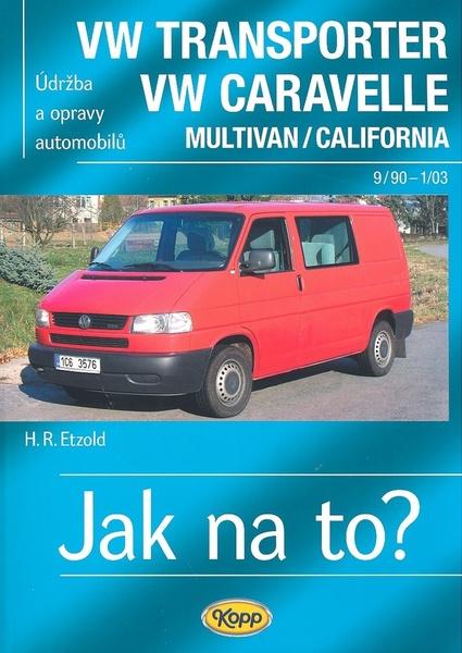 VW Transporter VW Caravelle Multivan/Colifornia - 978-80-7232-325-8