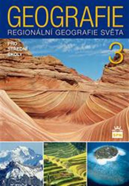 Geografie 3 pro střední školy - 978-80-7235-526-6