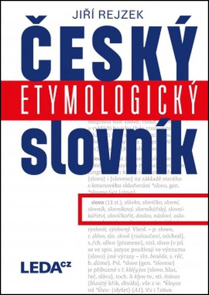 Český etymologický slovník - 978-80-7335-393-3
