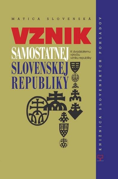 Vznik samostatnej Slovenskej republiky - 978-80-8128-173-0