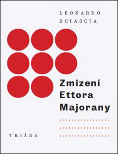 Zmizení Ettora Majorany - 978-80-7474-177-7