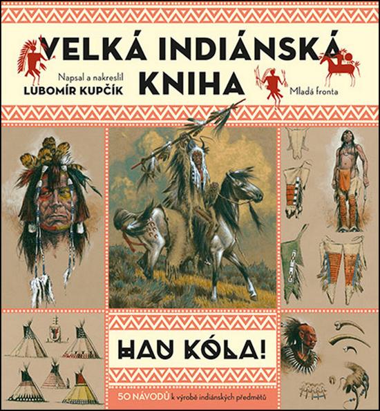 Velká indiánská kniha - 978-80-204-4066-2