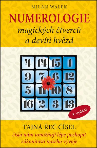 Numerologie magických čtverců a devíti hvězd - 978-80-87419-60-1
