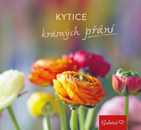 Kytice krásných přání - 978-80-7549-206-7