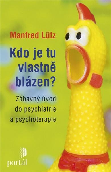 Kdo je tu vlastně blázen? - 978-80-262-1203-4
