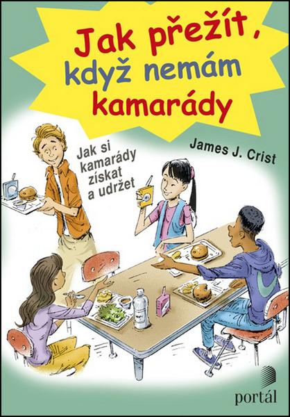 Jak přežít, když nemám kamarády - 978-80-262-1186-0