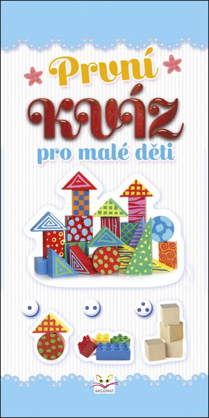 AKSJOMAT První kvíz pro malé děti - 978-80-87845-51-6