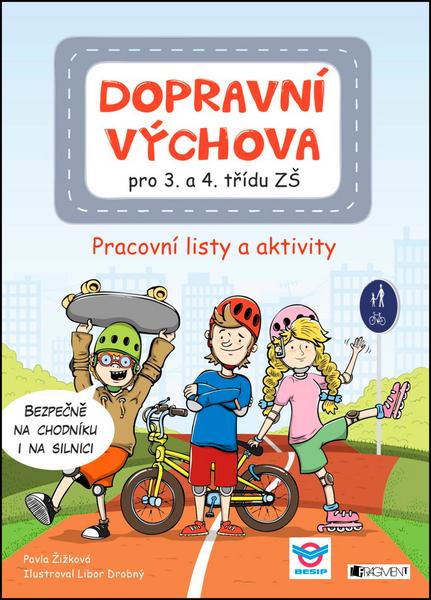 Dopravní výchova pro 3. a 4. třídu ZŠ - 978-80-253-3102-6