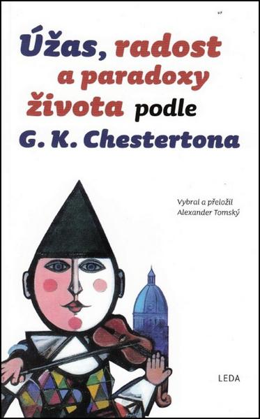 Úžas, radost a paradoxy života podle G. K. Chestertona - 978-80-7335-426-8