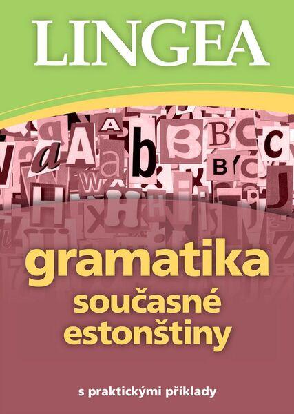 Gramatika současné estonštiny - 978-80-7508-250-3