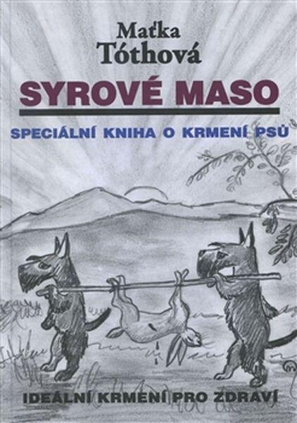 Syrové maso - 978-80-905204-3-1