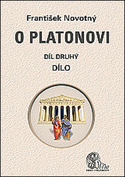 O Platonovi Díl druhý Dílo - 978-80-86038-68-1