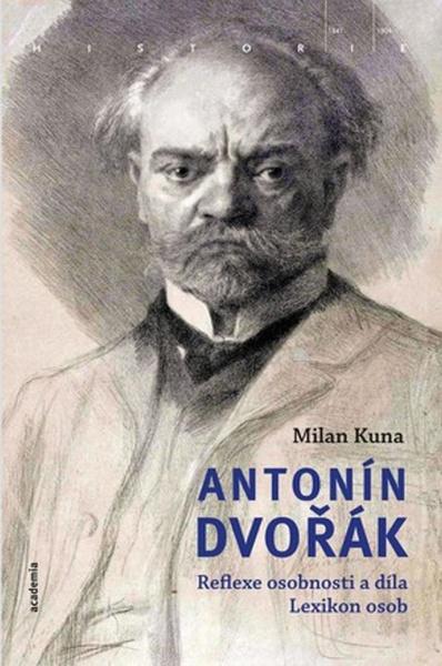 Antonín Dvořák - 978-80-200-2669-9