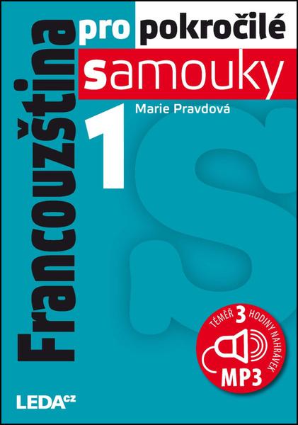 Francouzština pro pokr. samouky 1.díl - 978-80-7335-468-8