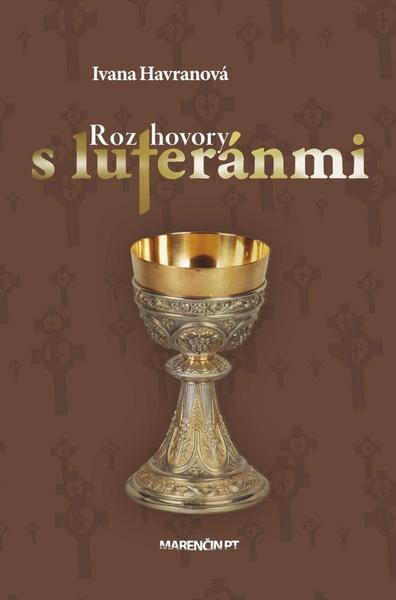 Rozhovory s luteránmi - 978-80-8114-910-8