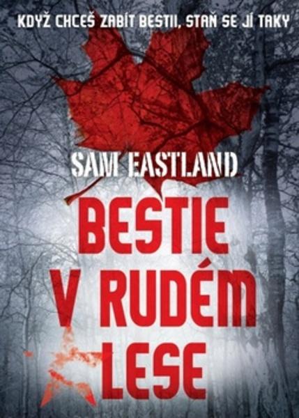 Bestie v Rudém lese - 978-80-7505-664-1