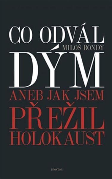 Co odvál dým aneb Jak jsem přežil holokaust - 978-80-7260-345-9