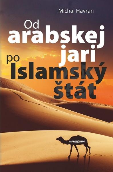 Od arabskej jari po Islamský štát - 978-80-8114-946-7