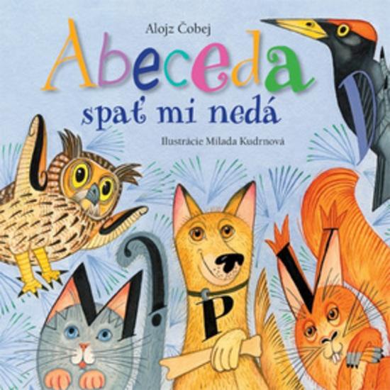 Abeceda spať mi nedá - 978-80-8142-664-3