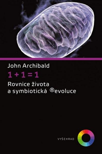 1+1=1 Rovnice života a symbiotická ®evoluce - 978-80-7429-817-2