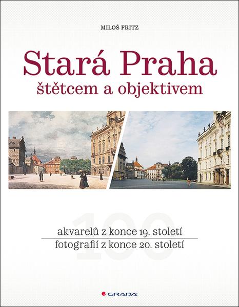 Stará Praha - 978-80-247-5398-0