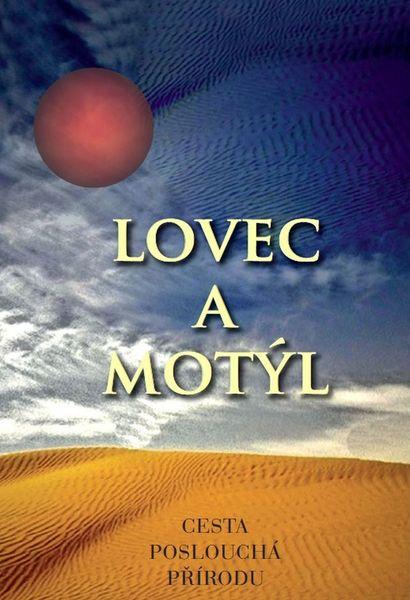 Lovec a motýl - 978-80-7229-607-1