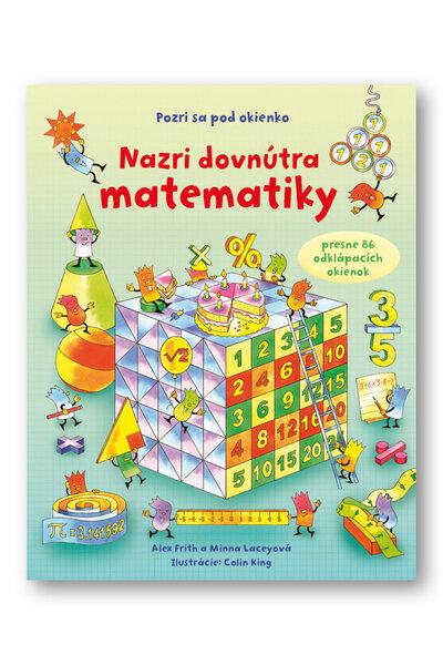 Nazri dovnútra matematiky - 978-80-567-0122-5