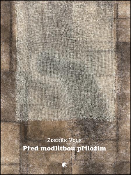 Před modlitbou přiložím - 978-80-87485-42-2