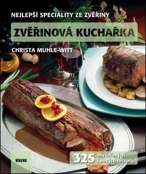 Zvěřinová kuchařka - 978-80-7433-185-5