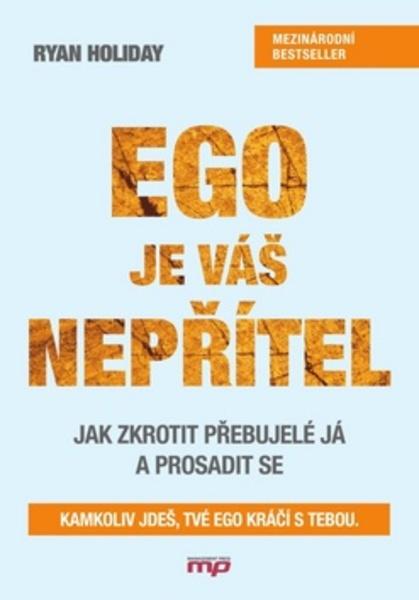 Ego je váš nepřítel - 978-80-7261-498-1