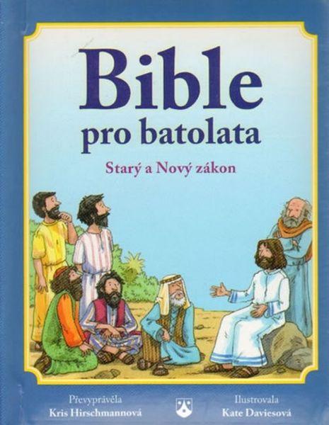 Bible pro batolata - 978-80-7566-011-4