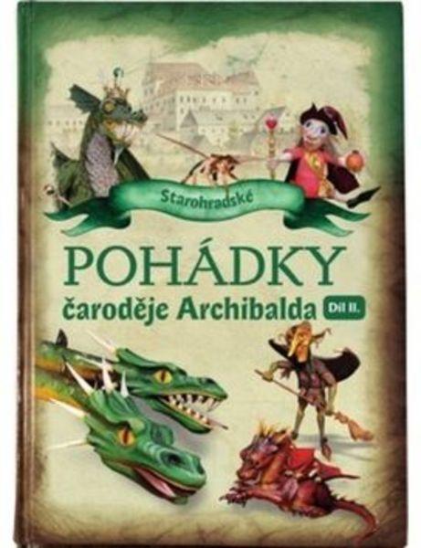 Pohádky čaroděje Archibalda - díl II. - 978-80-260-1027-2