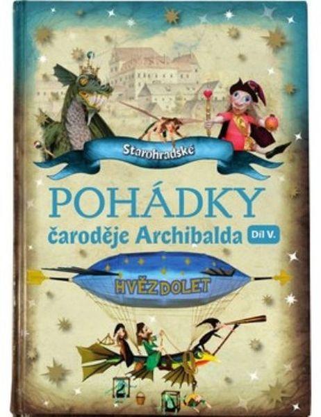 Pohádky čaroděje Archibalda - díl V. - 978-80-260-7290-4