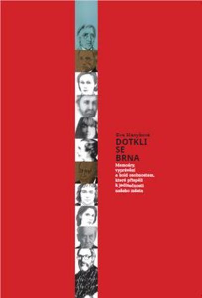 Dotkli se Brna - 978-80-85763-94-2