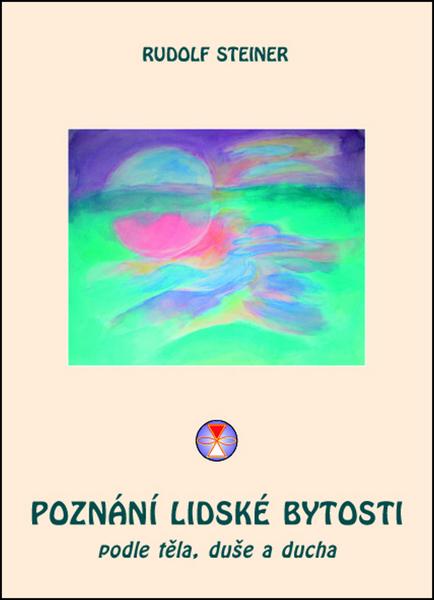 Poznání lidské bytosti - 978-80-86340-55-5