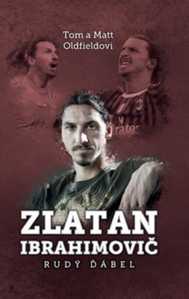 Zlatan Ibrahimovič Rudý ďábel - 978-80-7505-706-8
