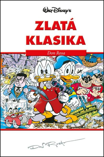 Disney Zlatá klasika Don Rosa - 978-80-252-3955-1