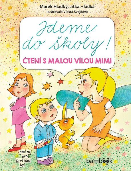 Jdeme do školy! - 978-80-271-0324-9