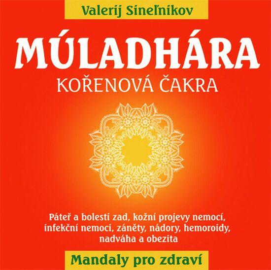 Múladhára Kořenová čakra - 978-80-8100-491-9