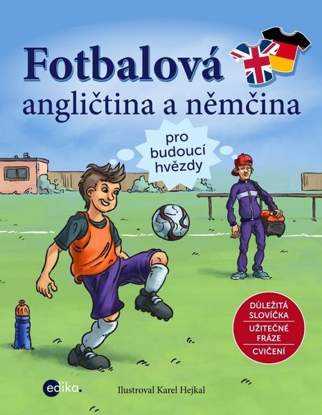 Fotbalová angličtina a němčina - 978-80-266-1126-4