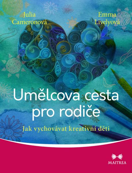 Umělcova cesta pro rodiče - 978-80-7500-276-1